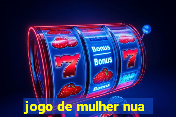 jogo de mulher nua